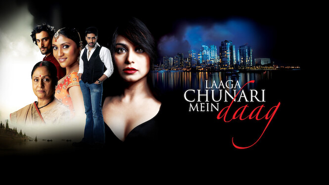 22nd Dec: Laaga Chunari Mein Daag: Journey of a Woman (2007), 2hr 19m [TV-14] (5.7/10)
